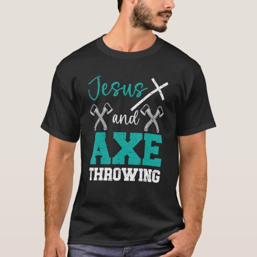 Jezus en Ax die Christelijke Hatchet Thrower R T-shirt (Voorkant)