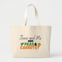 Jezus en ik zijn als erwten en wortels grote tote bag
