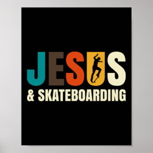 Jezus en Skateboarden voor Skateboarder Schaatsen Poster