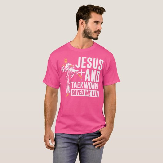 Jezus en Taekwondo hebben me gered van het leven T T-shirt (Voorkant volledig)