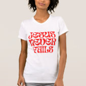 Jezus faalt nooit t-shirt (Voorkant)
