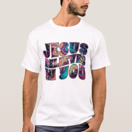Jezus gelooft in jou trippy letters t-shirt
