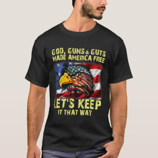Jezus God Pistolen en gasten maakten Amerika vrij. T-shirt