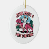 Jezus, grappige memen, Jezus rijdt op een roze din Keramisch Ornament (Rechts)
