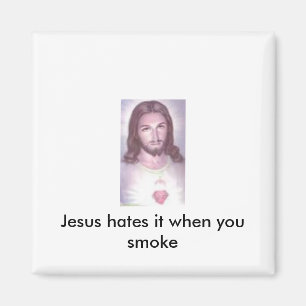 Jezus haat het als je rookt magneet