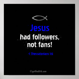 Jezus had volgelingen gotGod316.com Schrift Poster