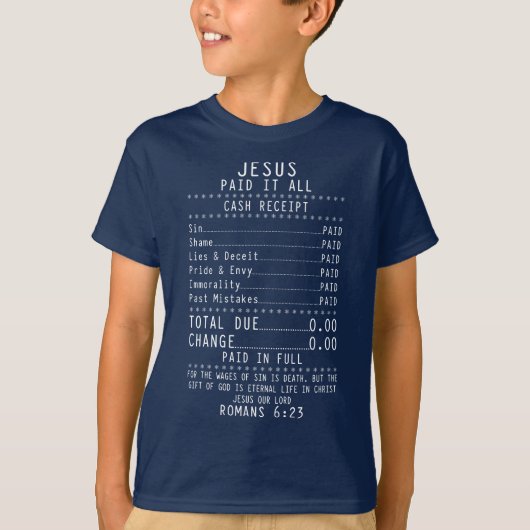 Jezus Heeft Alles Betaald Christelijk T-shirt (Voorkant)