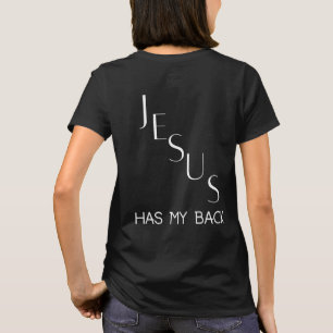 Jezus heeft altijd mijn rug t-shirt