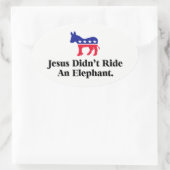 Jezus heeft geen olifant gerooid - anti-trump GOP Ovale Sticker (Tas)