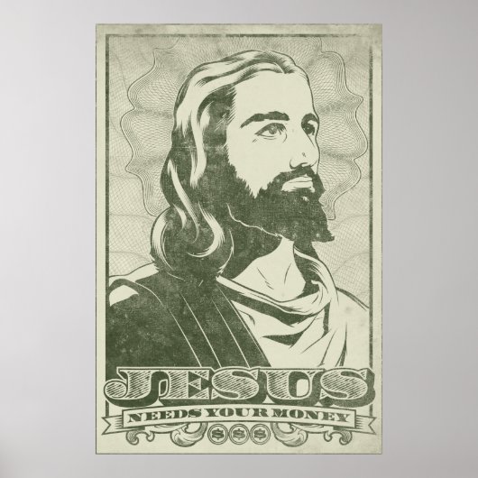 Jezus heeft je geld nodig poster (Voorkant)
