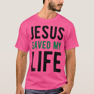 Jezus heeft mijn leven gered Christelijk Godskerk T-shirt