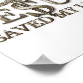 Jezus heeft mijn levenscadeau voor vrouwelijke Man Poster (Hoek)