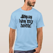 Jezus heeft mijn rug. t-shirt (Voorkant)