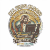 Jezus heeft per ongeluk alle browsertabbladen gesl sticker (Voorkant)