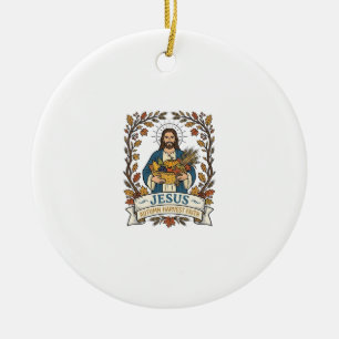 Jezus Herfst Oogst Geloven Jezus Herfst Oogst Ch Keramisch Ornament