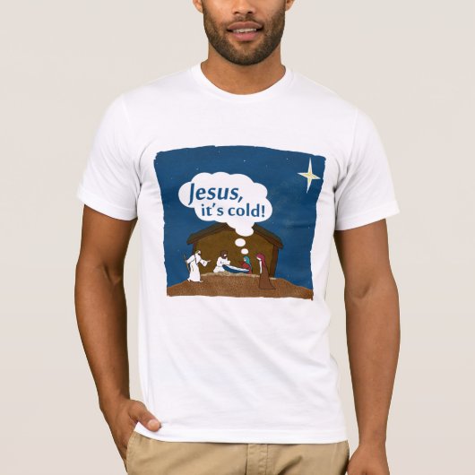 Jezus, het is koud! kerstHumor T-Shirt (Voorkant)
