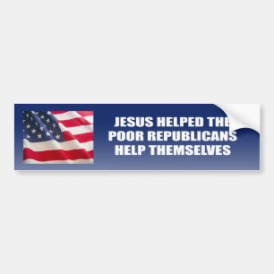 Jezus hielp de arme republikeinen zichzelf te help bumpersticker