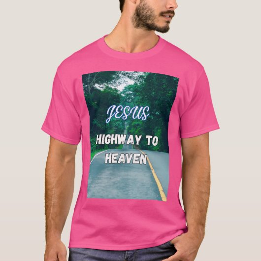 Jezus Highway to Heaven T-shirt (Voorkant)