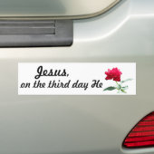 Jezus, hij Roos Bumpersticker (Op auto)
