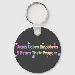 Jezus houdt van Amputes en hoort gebed Sleutelhanger