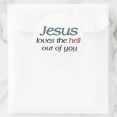 Jezus houdt van de hel uit je sluiers ronde sticker (Tas)