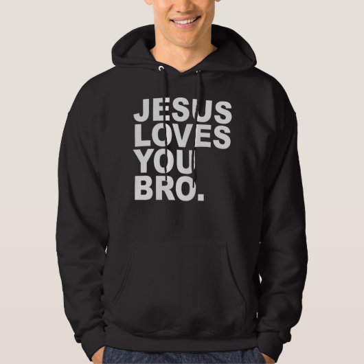 Jezus houdt van je Bro - Christelijke gelovigen ho Hoodie (Voorkant)