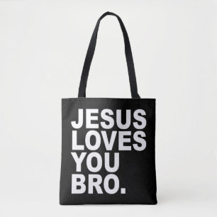 Jezus houdt van je Bro - Christelijke gelovigen ho Tote Bag