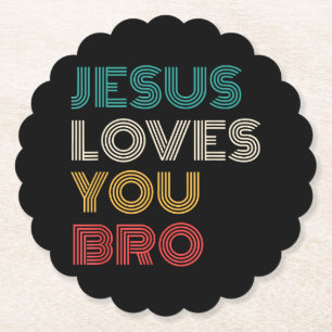 Jezus houdt van je Bro, Grappige Christelijke gelo Kartonnen Onderzetters