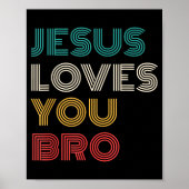 Jezus houdt van je Bro, Grappige Christelijke gelo Poster (Voorkant)