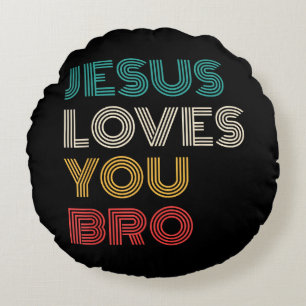 Jezus houdt van je Bro, Grappige Christelijke gelo Rond Kussen