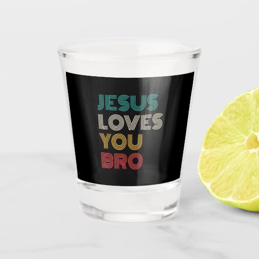 Jezus houdt van je Bro, Grappige Christelijke gelo Shot Glas (Voorkant)