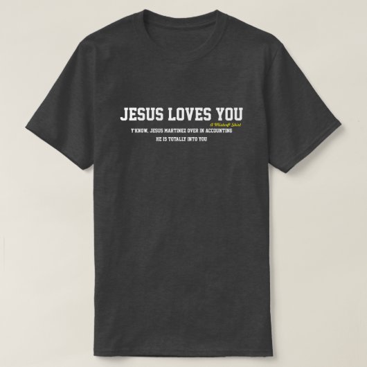 Jezus houdt van je...? - een MisterP-Shirt T-shirt (Design voorkant)