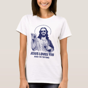 Jezus houdt van je en ik probeer het. t-shirt