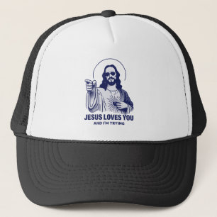 Jezus houdt van je en ik probeer het. trucker pet