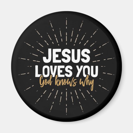 Jezus houdt van je - God weet waarom Magnet (Voorkant)