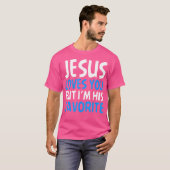 Jezus houdt van je, maar ik ben zijn favoriete Chr T-shirt (Voorkant volledig)