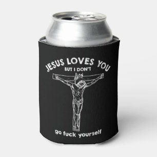 Jezus houdt van je, maar ik niet T-ShirtAls je van Blikjeskoeler
