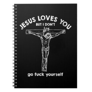 Jezus houdt van je, maar ik niet T-ShirtAls je van Notitieboek