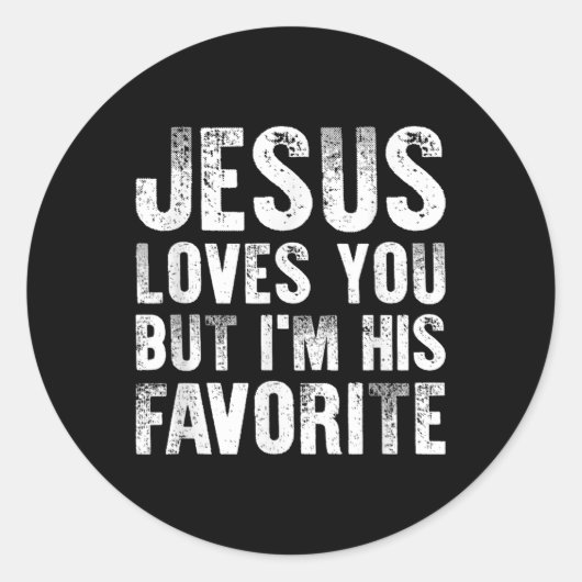 Jezus houdt van je, maar in zijn favoriete Christe Ronde Sticker (Voorkant)