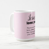 Jezus houdt van je met je boodschap, Christelijke  Koffiemok (Voorkant links)
