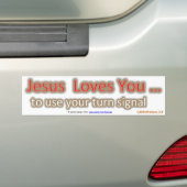 Jezus houdt van je...om uw richtsignaal te gebruik bumpersticker (Op auto)