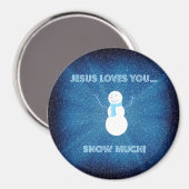 Jezus houdt van je sneeuwt veel! Christelijk Snowm Magneet (Voorkant / Achterkant)