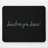 Jezus houdt van je (voeg een naam toe of verwijder muismat (Voorkant)