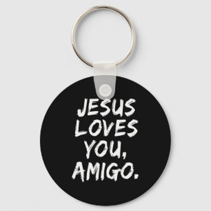 Jezus Houdt van Jou Amigo Christelijke Gelovige Ge Sleutelhanger