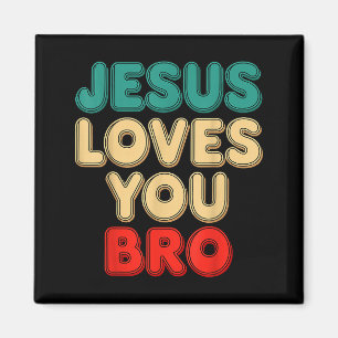 Jezus Houdt Van Jou Bro Christelijk Geloof Religie Magneet