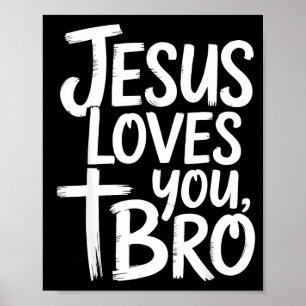 Jezus Houdt Van Jou Bro Christelijk Religieus  Poster