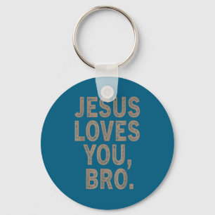 Jezus houdt van jou bruh grappige christelijke man sleutelhanger