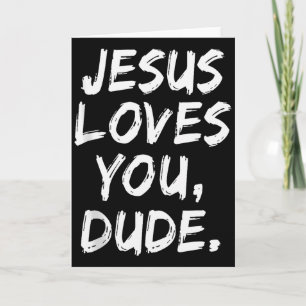 Jezus houdt van jou dude christelijke gelovige gel kaart