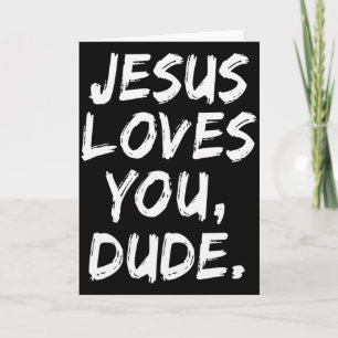 Jezus houdt van jou dude christen gelovige geloof kaart