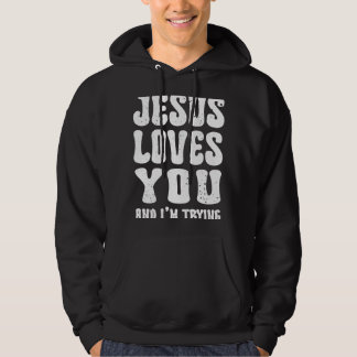 Jezus houdt van jou en ik probeer Christelijk Reli Hoodie
